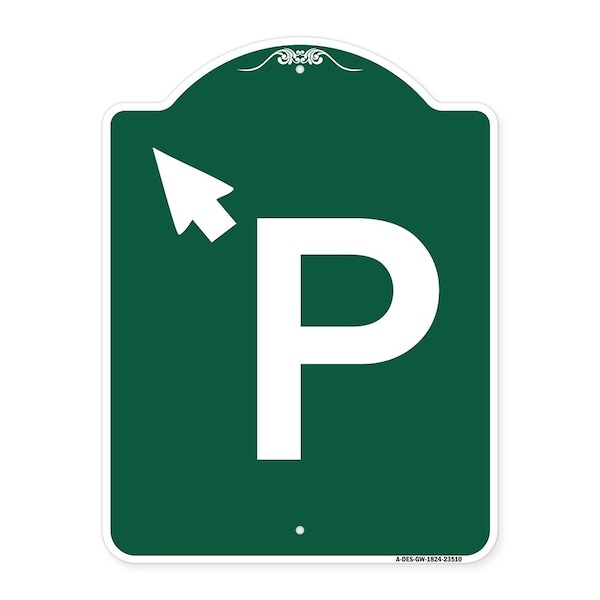 PWith Up Arrow Pointing Left, Green & White Aluminum Architectural Sign, 18" x 24", GW-1824-23510